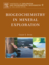 Biogeochemistry in Mineral Exploration Biogeochemistry in Mineral Exploration